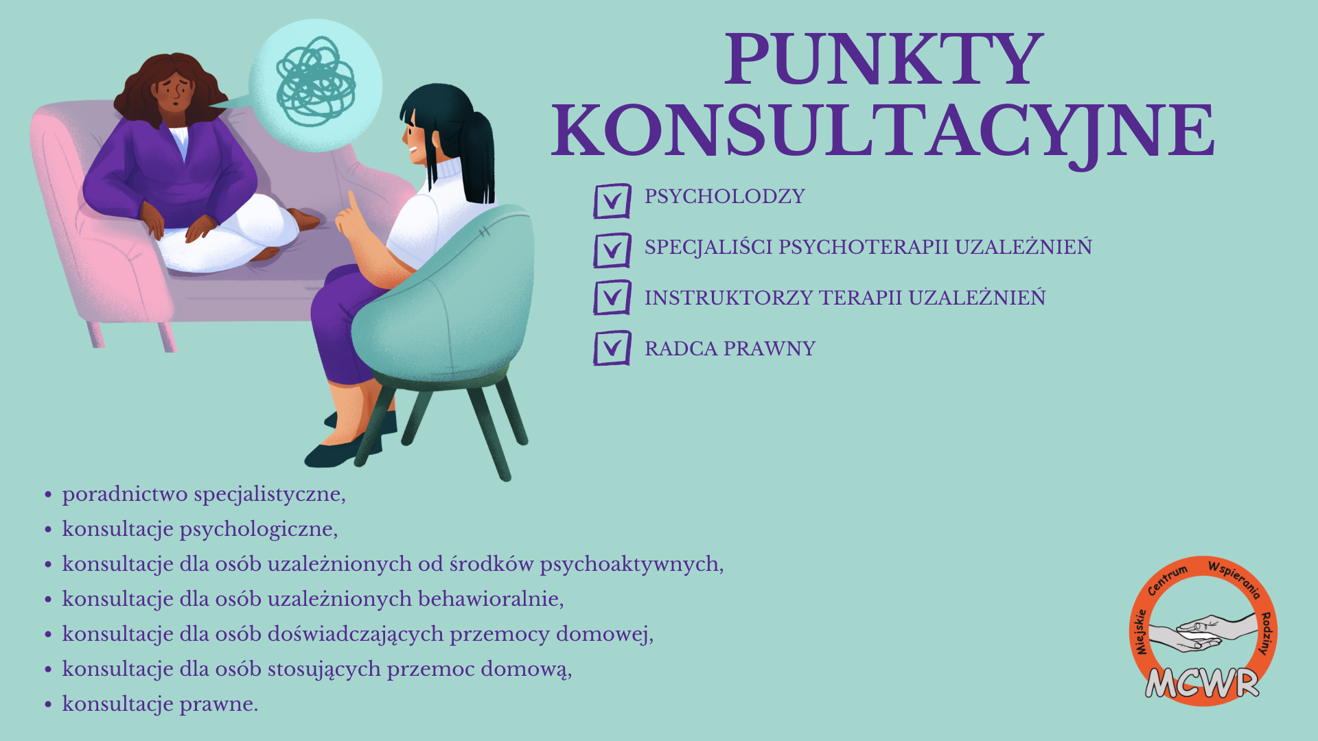Grafika promująca punkty konsultacyjne oferujące wsparcie psychologiczne, terapię uzależnień oraz konsultacje prawne. Zawiera ilustrację rozmowy specjalisty z pacjentem i listę dostępnych form pomocy.