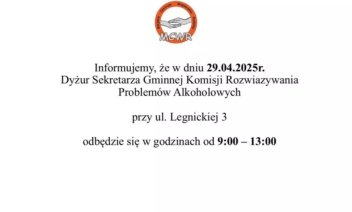 Logo Miejskiego Centrum Wspierania Rodziny MCWR. Informacja o dyżurze Sekretarza Gminnej Komisji Rozwiązywania Problemów Alkoholowych w dniu 28.04.2025 r. przy ul. Legnickiej 3, w godzinach od 9:00 do 13:00