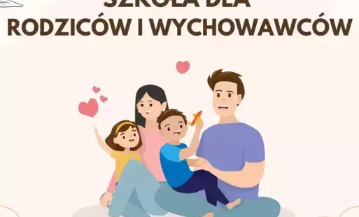 Plakat „Szkoła dla rodziców i wychowawców” z ilustracją uśmiechniętej rodziny i numerem telefonu do zapisów.