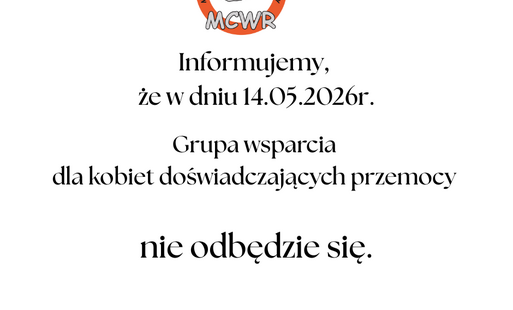 Grafika informacyjna Miejskiego Centrum Wspierania Rodziny (MCWR) na jasnoszarym tle. U góry znajduje się logo przedstawiające dwie dłonie oraz napis „Miejskie Centrum Wspierania Rodziny MCWR”. Poniżej widnieje komunikat: „Informujemy, że w dniu 14.05.202
