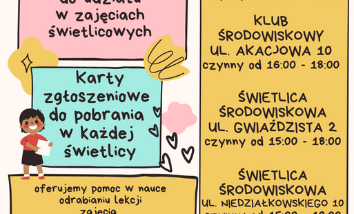 Plakat zaprasza dzieci i młodzież w wieku 7–15 lat na bezpłatne zajęcia świetlicowe w Miejskim Centrum Wspierania Rodziny. Podano adresy świetlic, godziny otwarcia oraz numer kontaktowy.