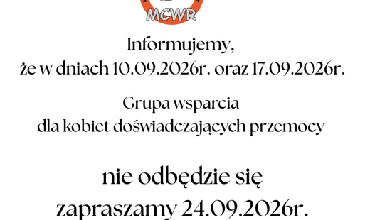 Grafika informuje, że grupa wsparcia dla kobiet doświadczających przemocy, planowana na 10 i 17 września 2026 r., nie odbędzie się. Zaproszenie na kolejne spotkanie 24 września 2026 r.