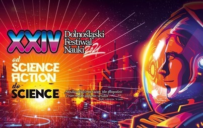 Zdjęcie do XXIV Dolnośląski Festiwal Nauki